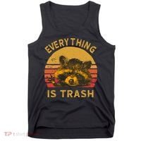 Everything Is Trash Fun Raccoon Picture Camping Hiking Gift Tank Top thumb 0