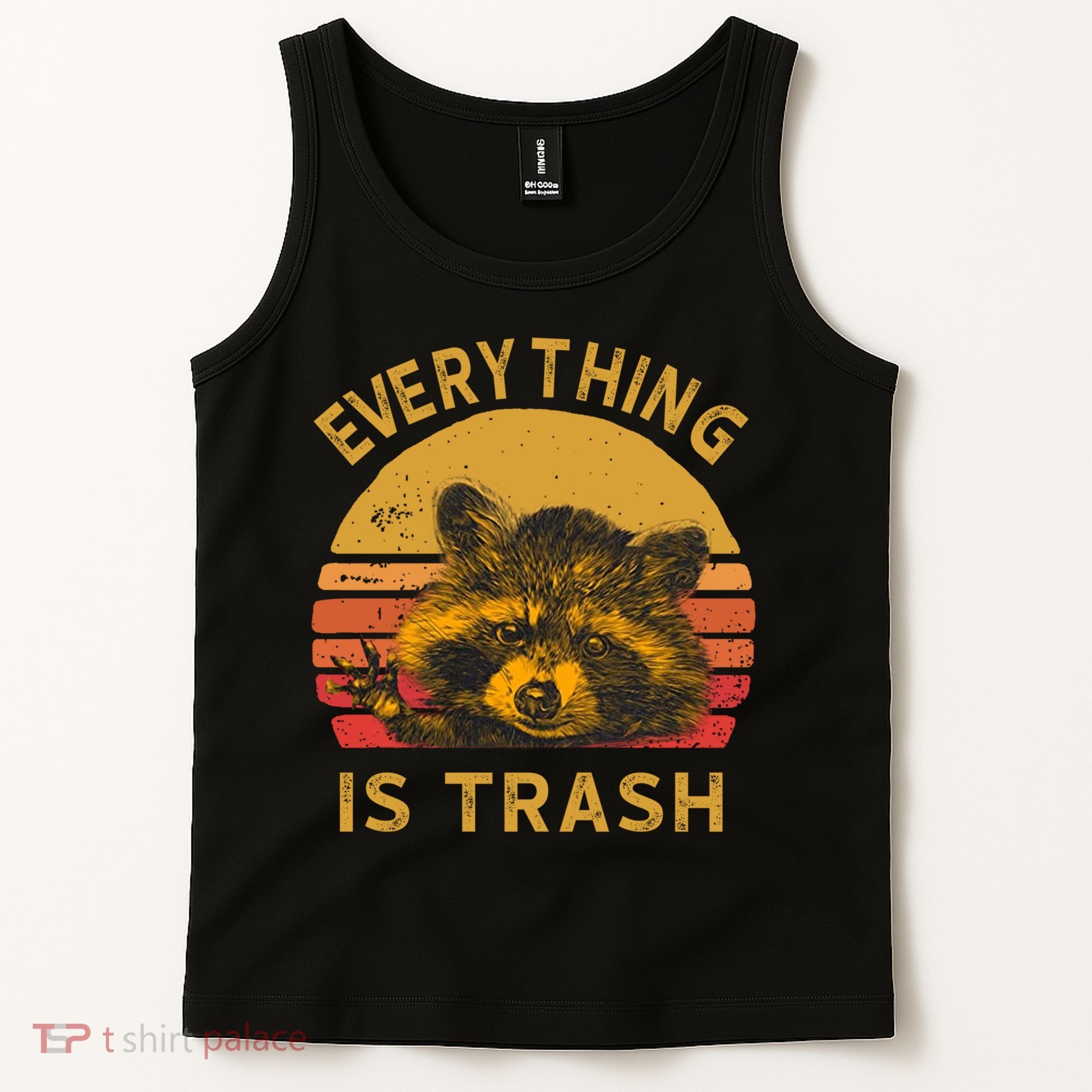Everything Is Trash Fun Raccoon Picture Camping Hiking Gift Tank Top