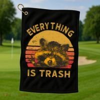 Everything Is Trash Fun Raccoon Picture Camping Hiking Gift Golf Towel thumb 1