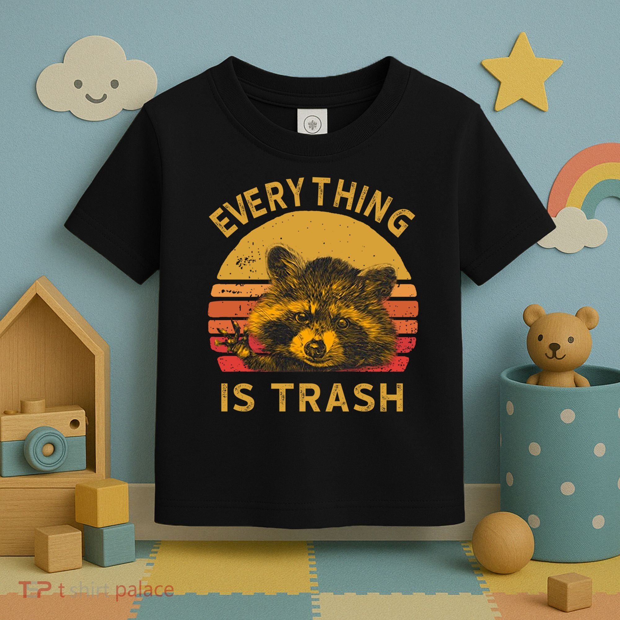 Everything Is Trash Fun Raccoon Picture Camping Hiking Gift Toddler T-Shirt