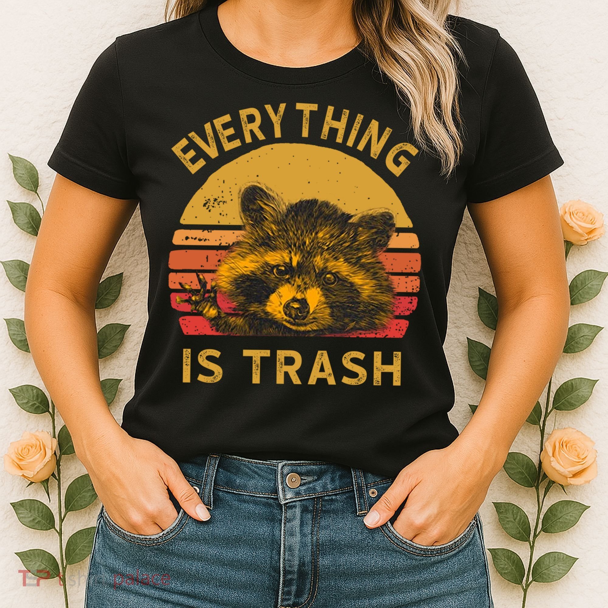 Everything Is Trash Fun Raccoon Picture Camping Hiking Gift Women's T-Shirt
