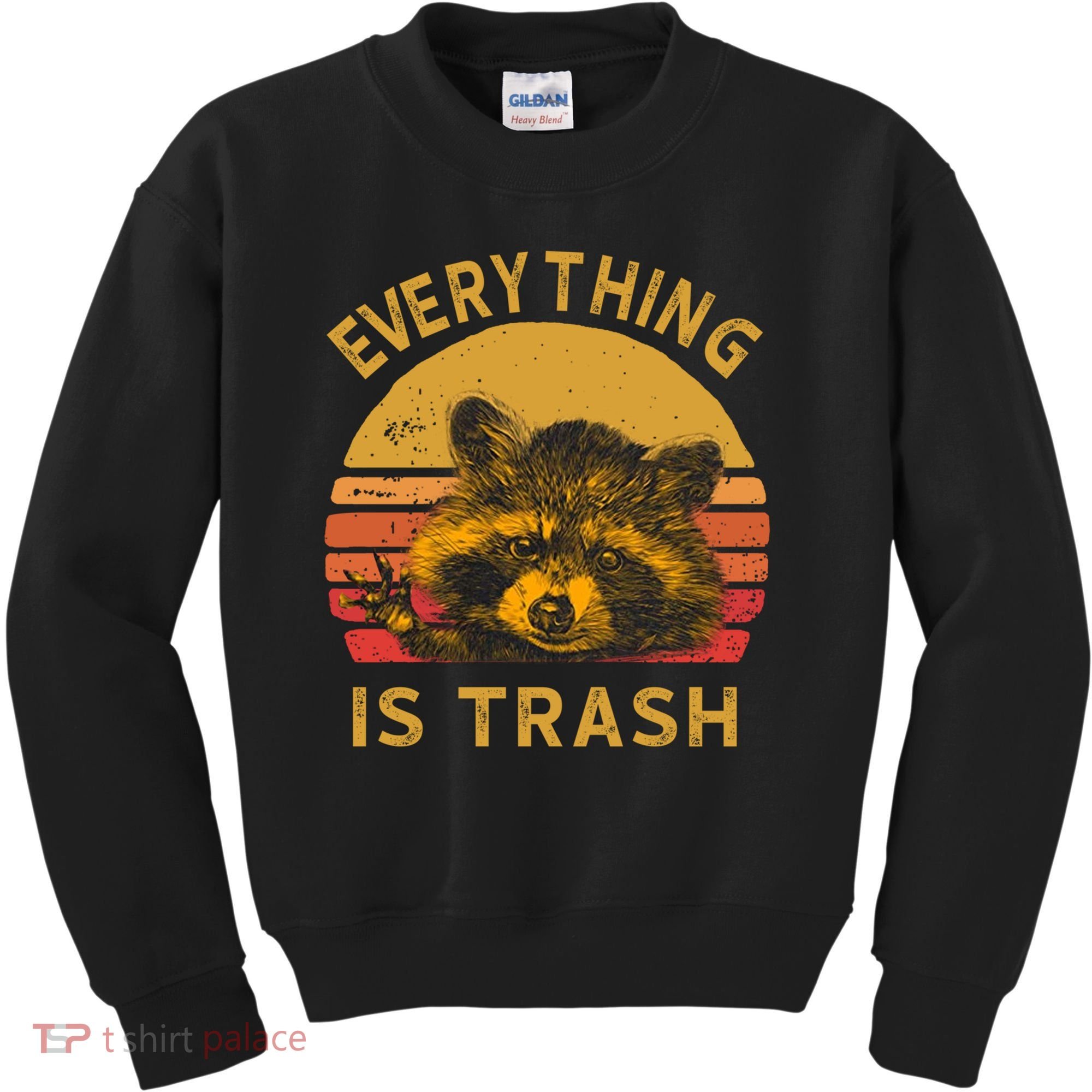 Everything Is Trash Fun Raccoon Picture Camping Hiking Gift Kids Sweatshirt