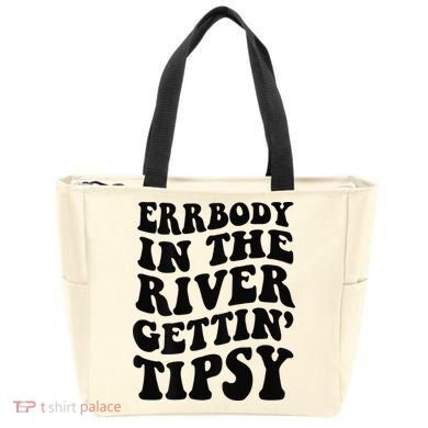 Everybody in the river getting tipsy Tote Bag