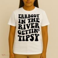 Everybody in the river getting tipsy T-Shirt thumb 4