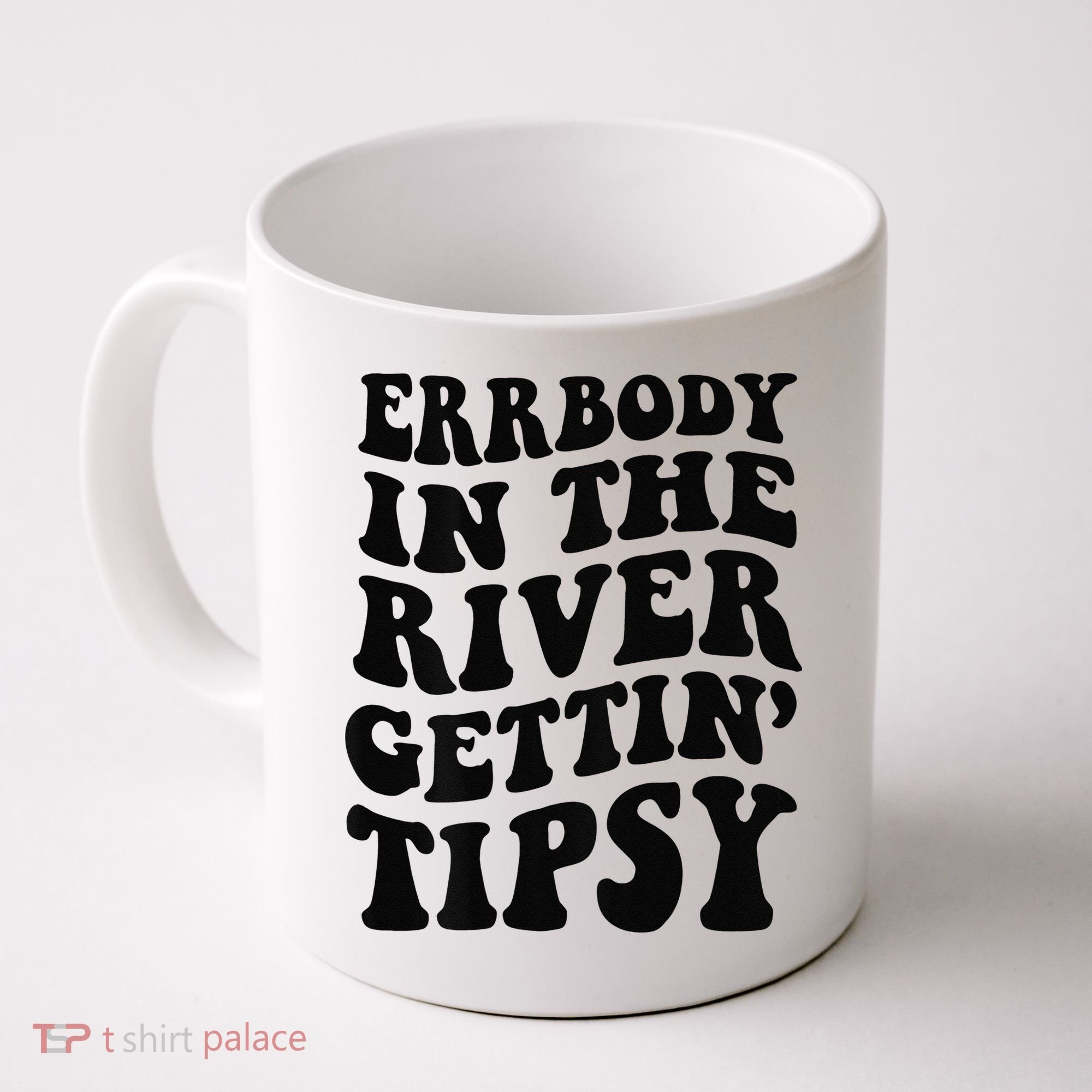 Everybody in the river getting tipsy Coffee Mug