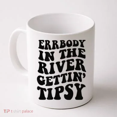 Everybody in the river getting tipsy Coffee Mug