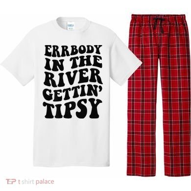 Everybody in the river getting tipsy Pajama Set