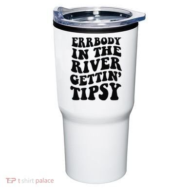 Everybody in the river getting tipsy Tumbler