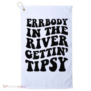 Everybody in the river getting tipsy Golf Towel
