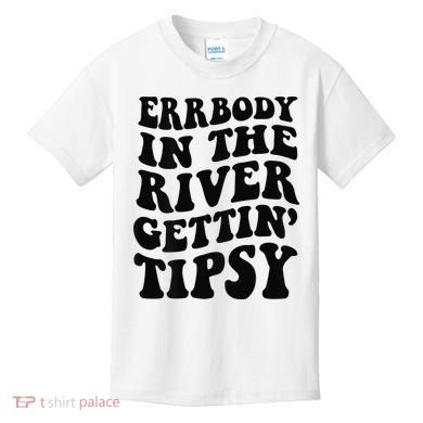 Everybody in the river getting tipsy Kids T-Shirt