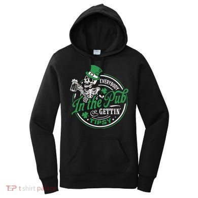 Everybody In The Pub Gettin Tipsy Shenanigans Drinking Women's Hoodie