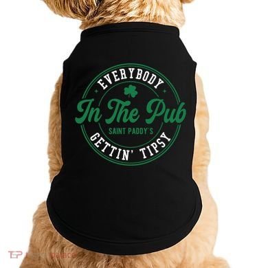 Everybody In The Pub Gettin Tipsy Doggie Tank