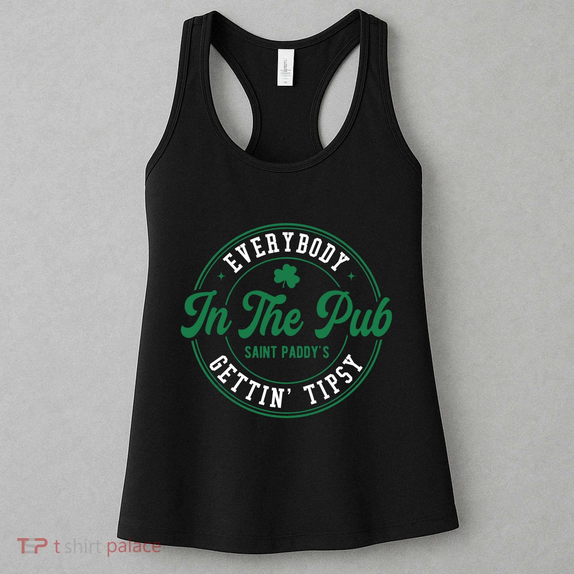 Everybody In The Pub Gettin Tipsy Women's Tank Top