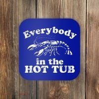 Everybody In The Hot Tub Coaster thumb 0