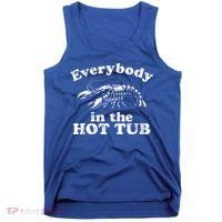 Everybody In The Hot Tub Tank Top thumb 0
