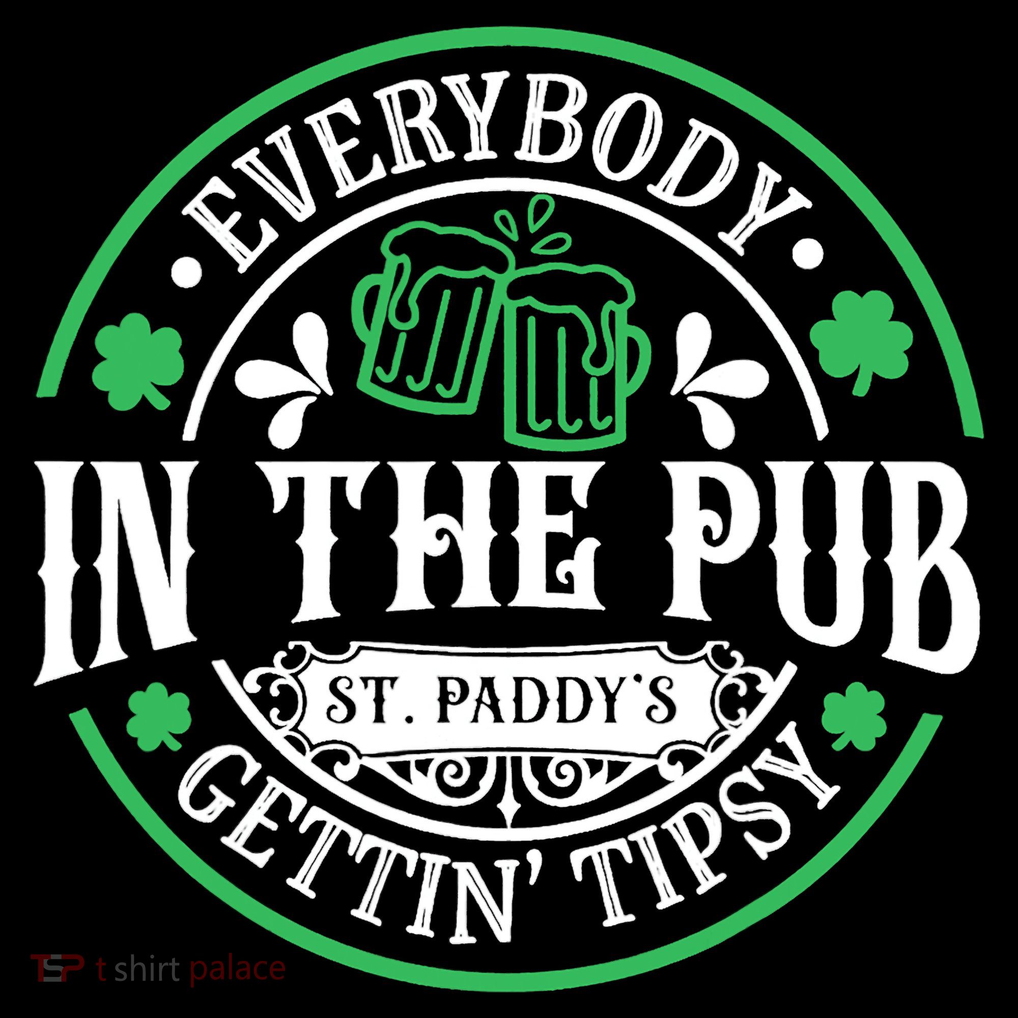 Everybody In The Pub Getting Tipsy St Patricks Day Drinking Women's Tank Top