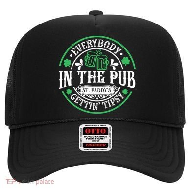 Everybody In The Pub Getting Tipsy St Patricks Day Drinking Hat