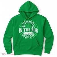 Everybody In The Pub Getting Tipsy St Patricks Day Drinking Hoodie thumb 0