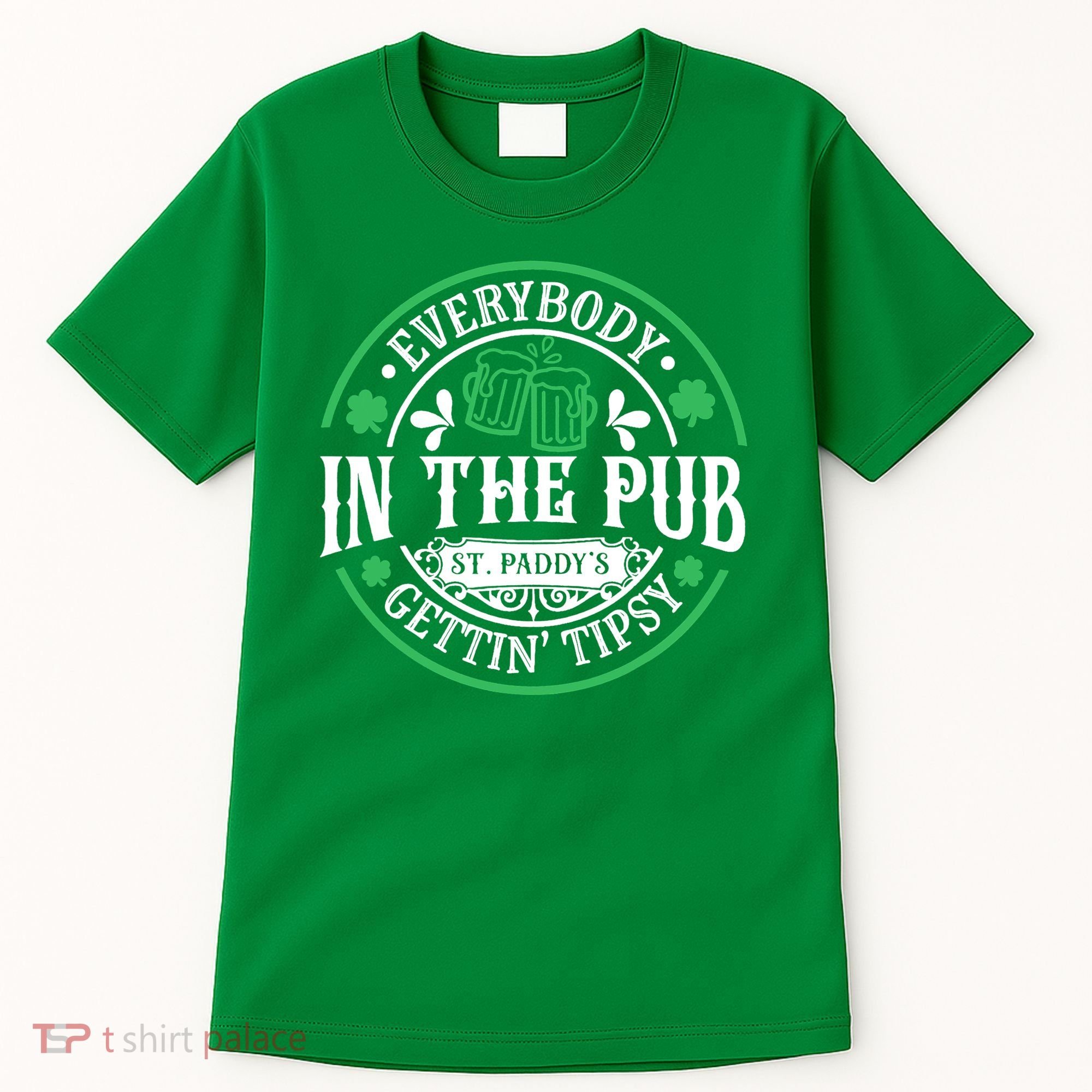 Everybody In The Pub Getting Tipsy St Patricks Day Drinking Tall T-Shirt