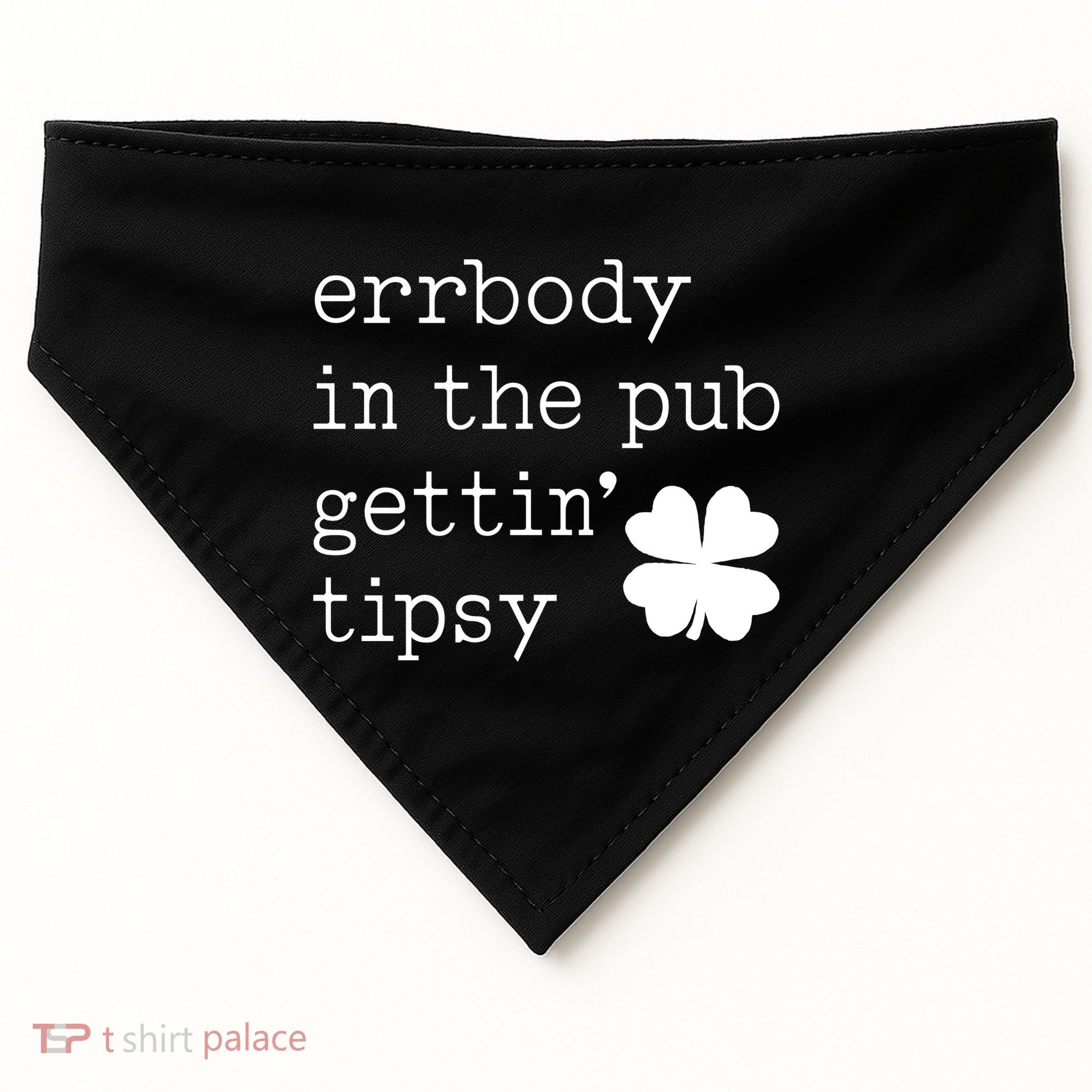 Errbody In The Pub Getting Tipsy St Patricks Day USA-Made Doggie Bandana