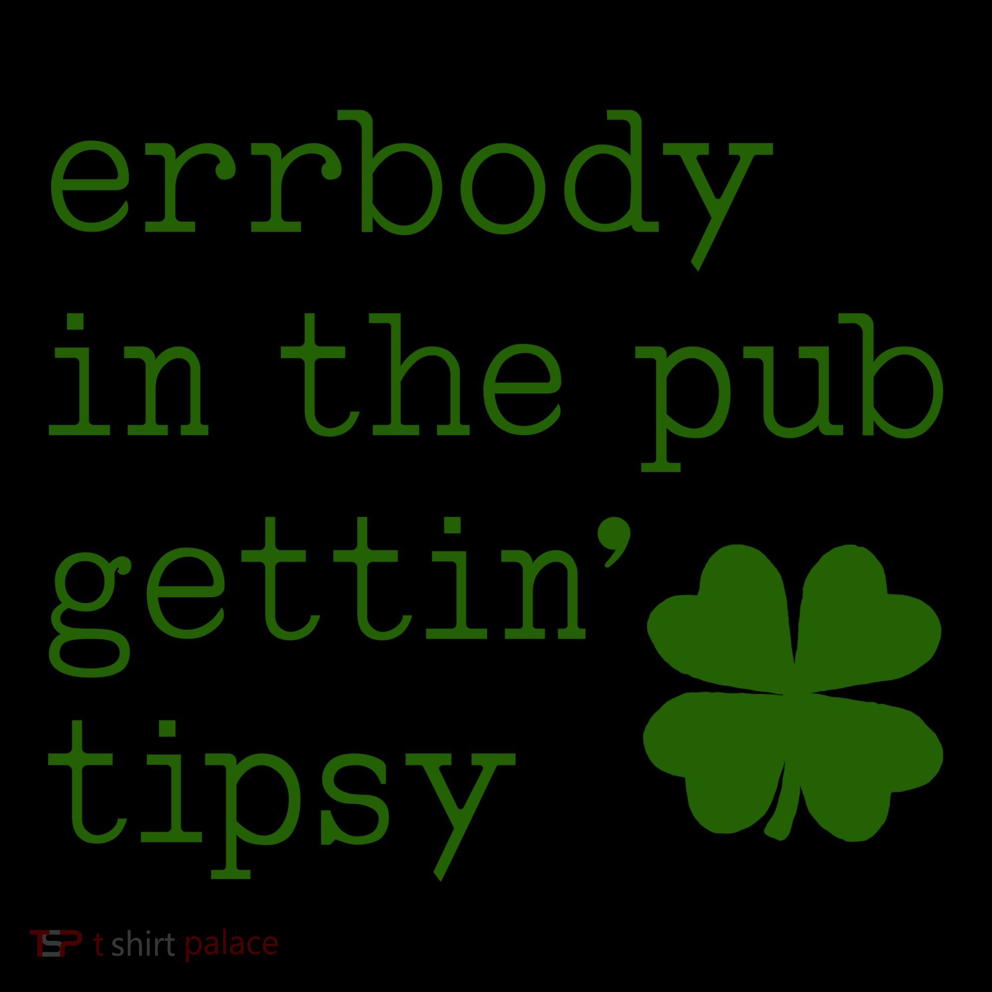 Errbody In The Pub Getting Tipsy St Patricks Day Coffee Mug