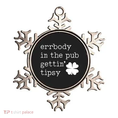 Errbody In The Pub Getting Tipsy St Patricks Day Ornament