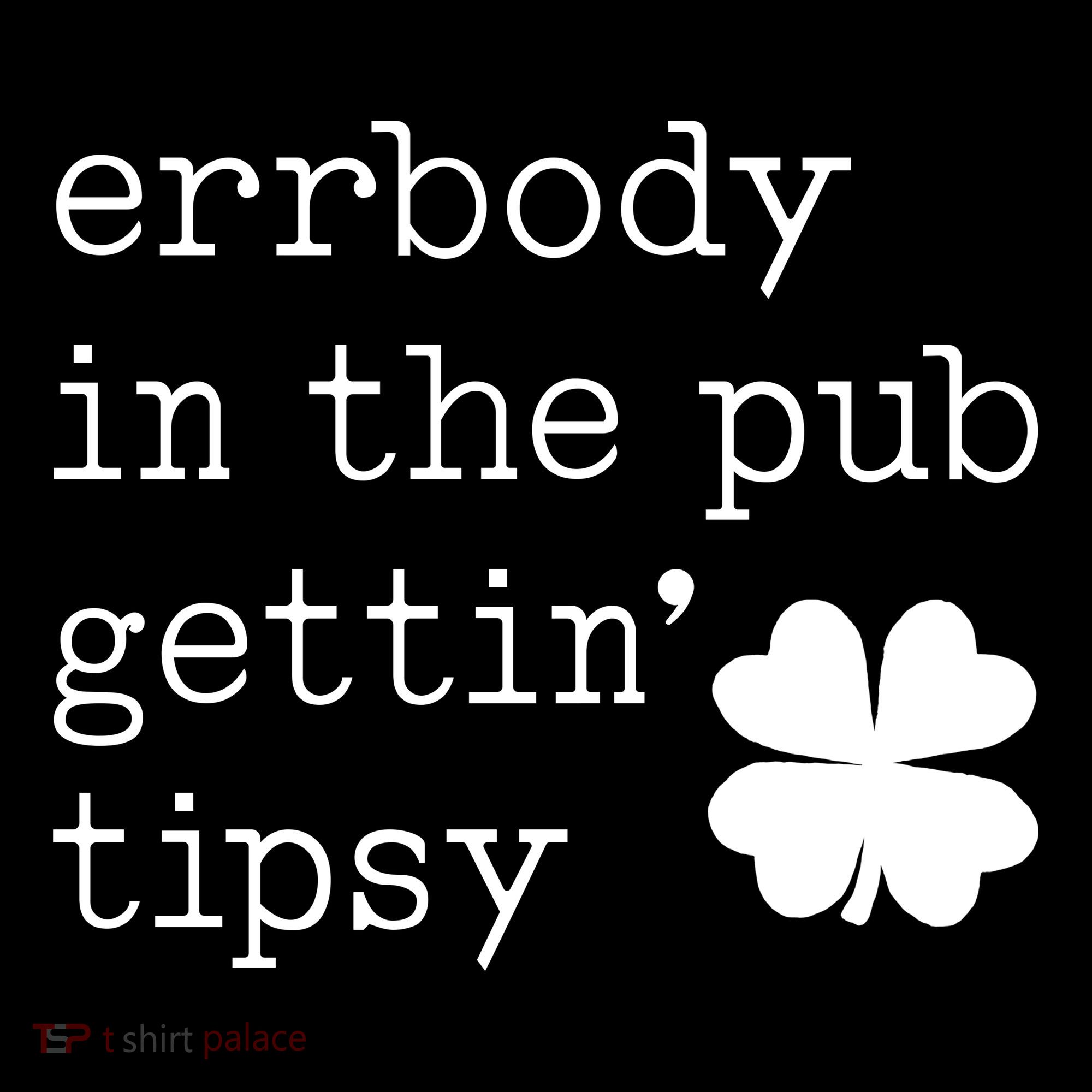 Errbody In The Pub Getting Tipsy St Patricks Day Toddler Hoodie