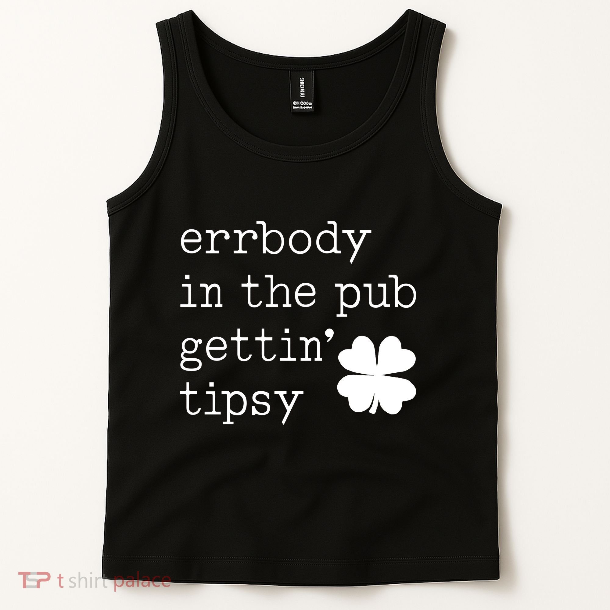 Errbody In The Pub Getting Tipsy St Patricks Day Tank Top
