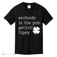 Errbody In The Pub Getting Tipsy St Patricks Day Kids T-Shirt thumb 0