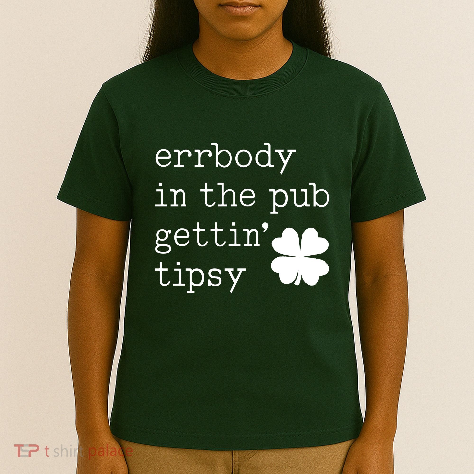 Errbody In The Pub Getting Tipsy St Patricks Day T-Shirt