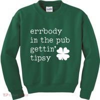 Errbody In The Pub Getting Tipsy St Patricks Day Kids Sweatshirt thumb 0