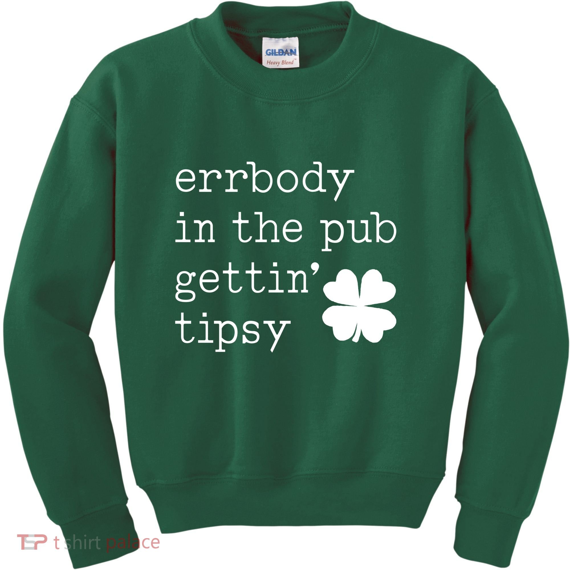 Errbody In The Pub Getting Tipsy St Patricks Day Kids Sweatshirt