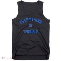 Everything Is Terrible Tank Top thumb 0