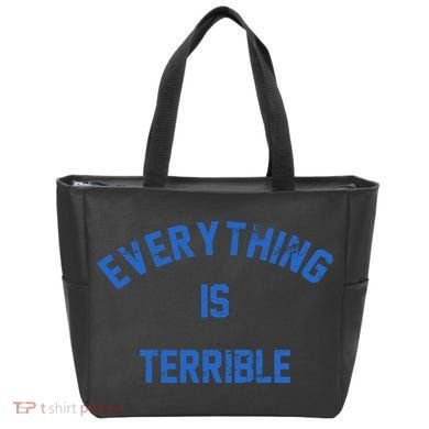Everything Is Terrible Tote Bag
