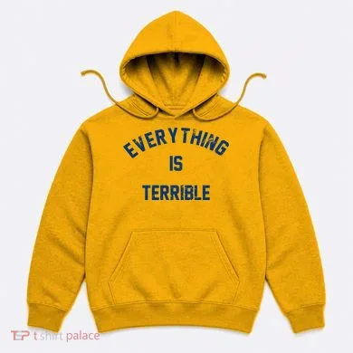 Everything Is Terrible Hoodie