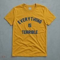 Everything Is Terrible T-Shirt thumb 5