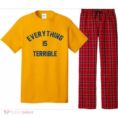 Everything Is Terrible Pajama Set