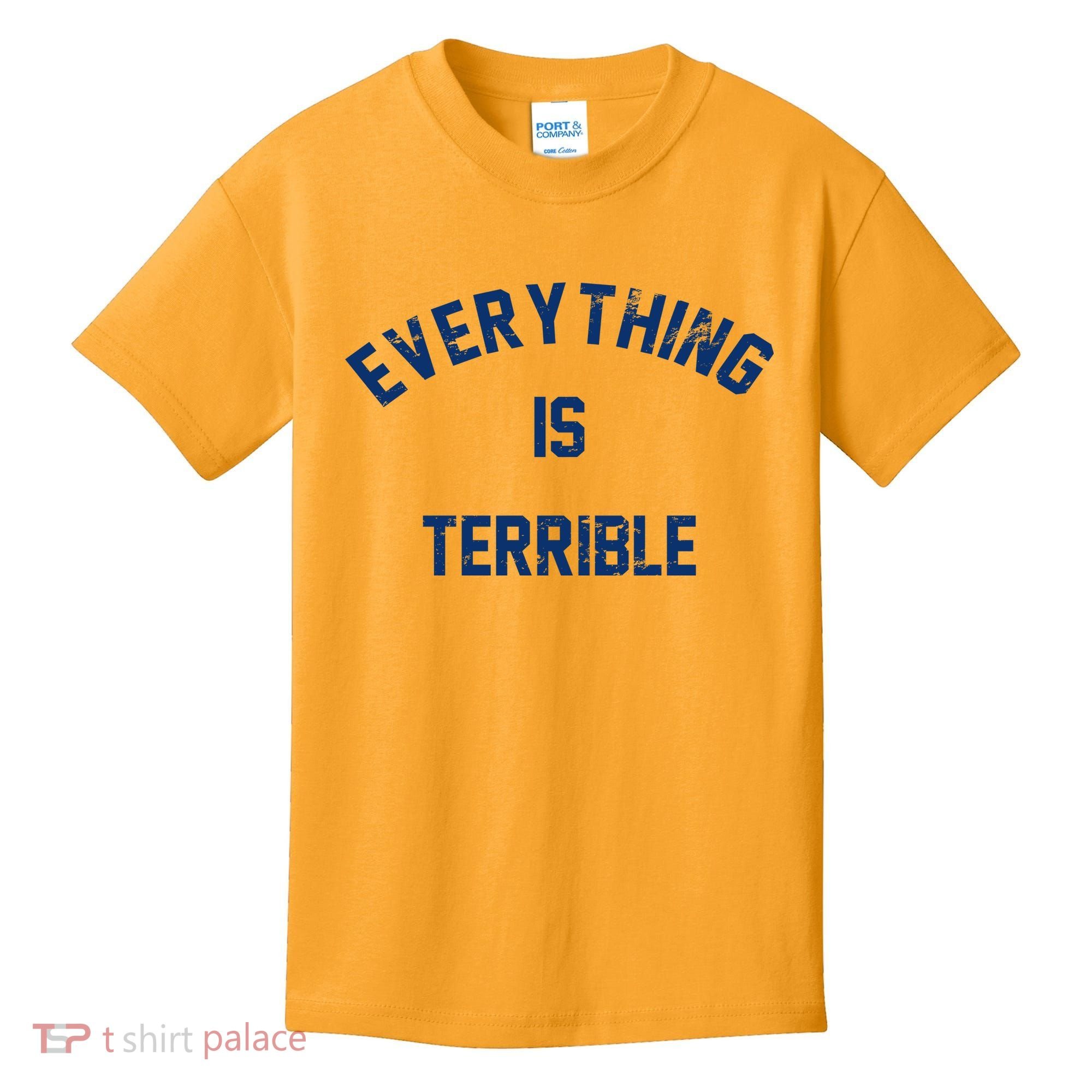 Everything Is Terrible Kids T-Shirt