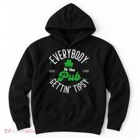 Everybody In The Pub Getting Tipsy Saint Paddy St. Patrick's Day Hoodie thumb 0