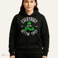 Everybody In The Pub Getting Tipsy Saint Paddy St. Patrick's Day Hoodie thumb 5