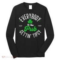 Everybody In The Pub Getting Tipsy Saint Paddy St. Patrick's Day Long Sleeve Shirt thumb 0