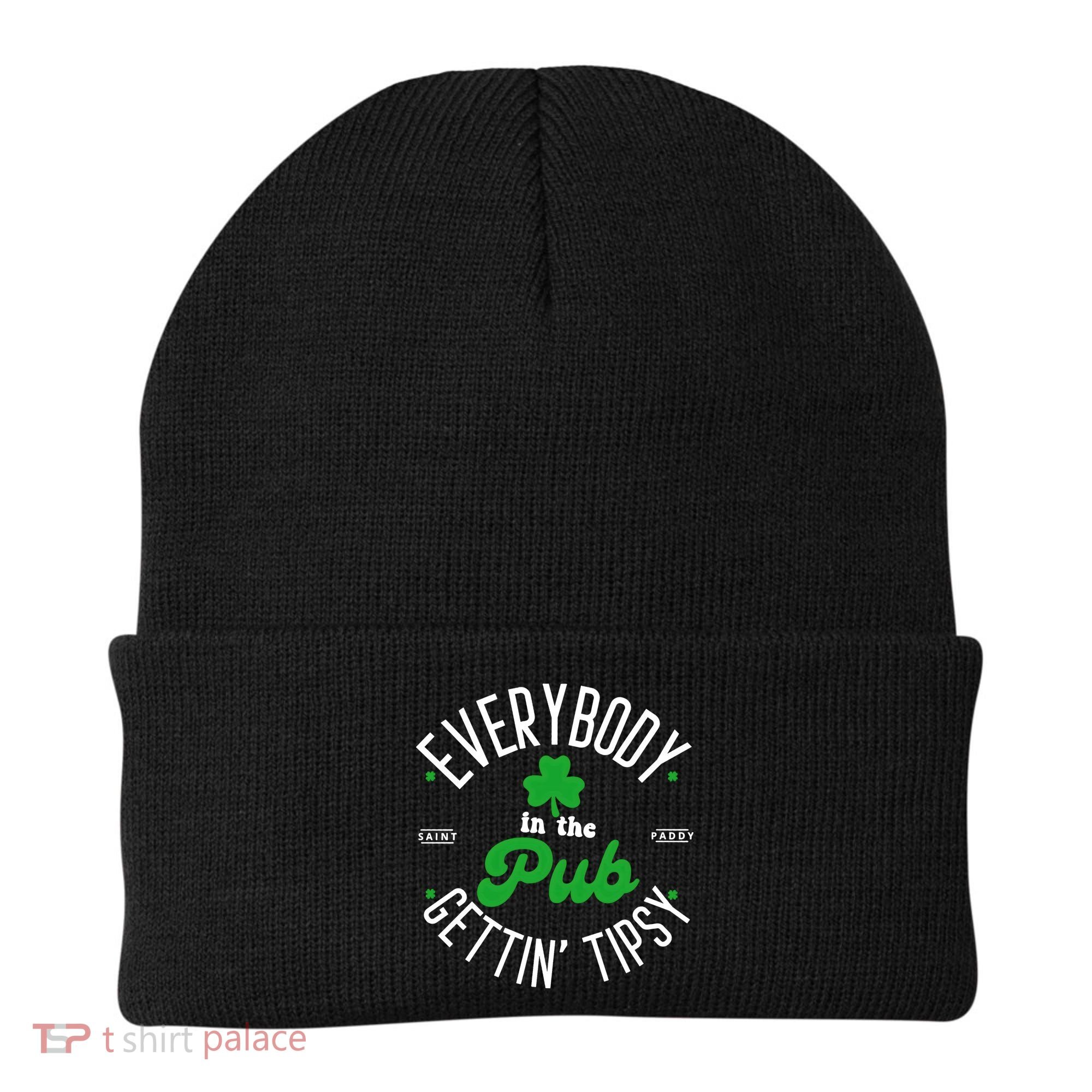 Everybody In The Pub Getting Tipsy Saint Paddy St. Patrick's Day Beanie