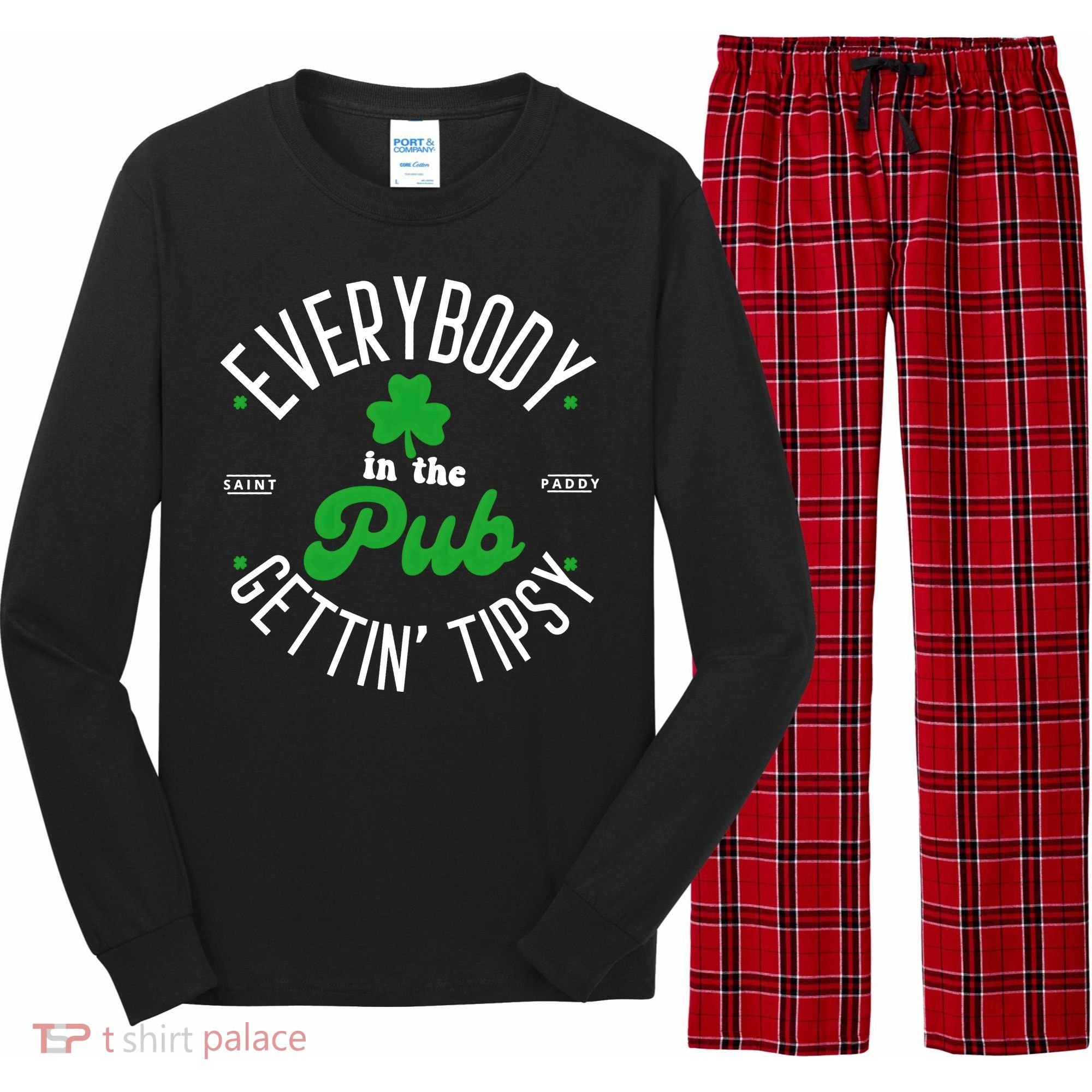 Everybody In The Pub Getting Tipsy Saint Paddy St. Patrick's Day Long Sleeve Pajama Set