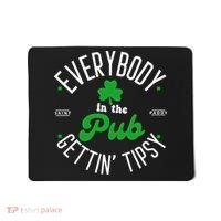 Everybody In The Pub Getting Tipsy Saint Paddy St. Patrick's Day Mousepad thumb 0