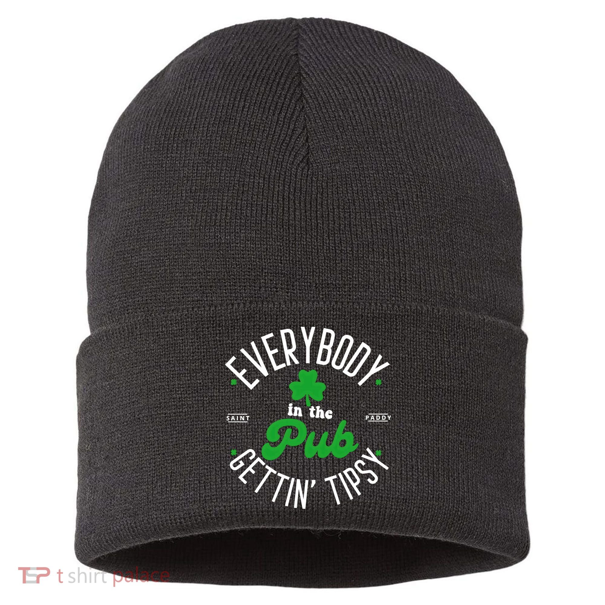 Everybody In The Pub Getting Tipsy Saint Paddy St. Patrick's Day Sustainable Knit Beanie