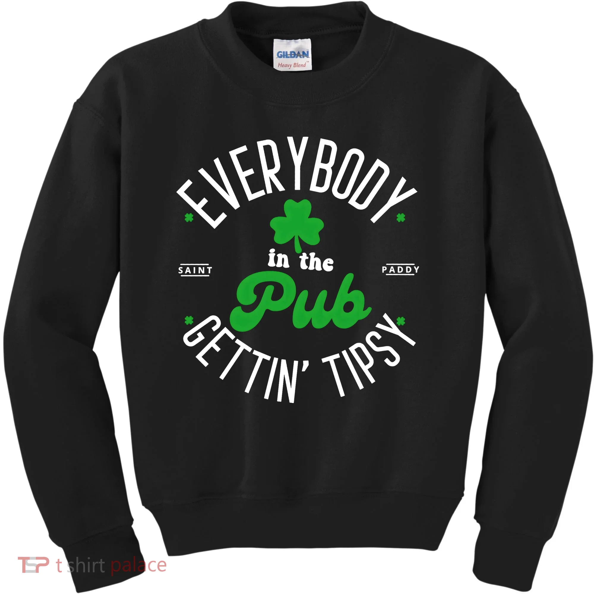 Everybody In The Pub Getting Tipsy Saint Paddy St. Patrick's Day Kids Sweatshirt