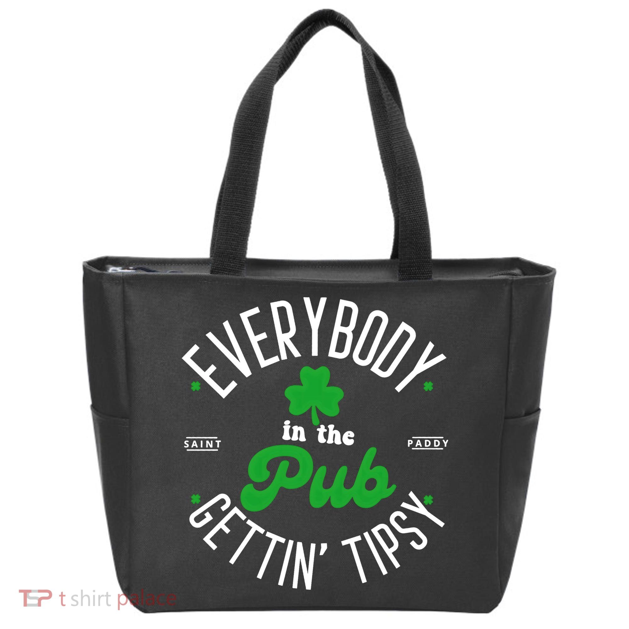 Everybody In The Pub Getting Tipsy Saint Paddy St. Patrick's Day Tote Bag