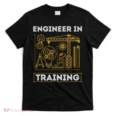 Engineer In Training Future Engineer Holding Engineering T-Shirt