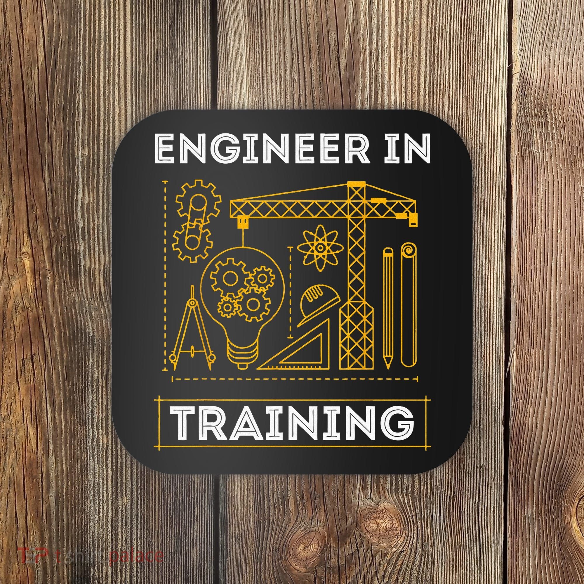 Engineer In Training Future Engineer Holding Engineering Coaster