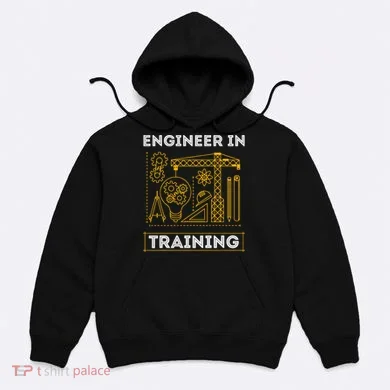 Engineer In Training Future Engineer Holding Engineering Hoodie
